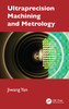 Ultraprecision Machining and Metrology