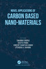 Novel Applications of Carbon Based Nano-materials