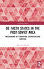 De Facto States in the Post-Soviet Area