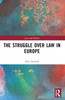 Struggle over Law in Europe