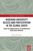 Widening University Access and Participation in the Global South