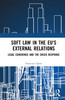 Soft Law in the EU's External Relations