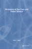 Dictionary of Eye Care and Vision Science