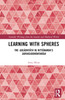 Learning With Spheres