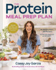 The Protein Meal Prep Plan