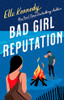 Bad Girl Reputation