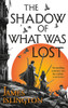 The Shadow of What Was Lost