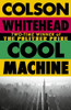 Cool Machine: Harlem Trilogy Book 3