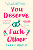 You Deserve Each Other