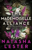 The Mademoiselle Alliance: Inspired by a true story