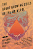 Great Glowing Coils of the Universe: Welcome to Night Vale Episodes, Volume 2
