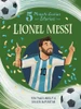Lionel Messi: 5-Minute Genius Stories
