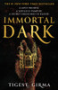 Immortal Dark Trilogy: Book 1