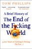 A Brief History of the End of the F*cking World