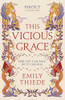 This Vicious Grace