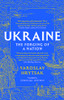 UKRAINE The Forging of a Nation