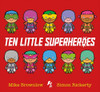 Ten Little Superheroes