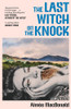 The Last Witch on the Knock