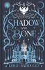 Shadow and Bone