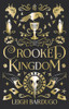 Crooked Kingdom (Six of Crows Book 2)