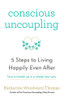 Conscious Uncoupling