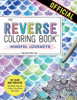 The Reverse Coloring Book : Mindful Journeys