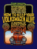 How to Keep Your Volkswagen Alive