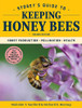 Storey's Guide to Keeping Honey Bees, 2nd Edition