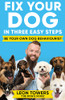 Fix Your Dog in Three Easy Steps