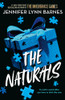 A NATURALS Novel: The Naturals, Book 1