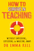 How to Survive in Teaching