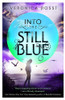 Into The Still Blue