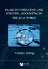 Fraud Investigation and Forensic Accounting in the Real World
