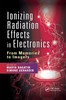 Ionizing Radiation Effects in Electronics