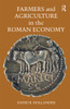 Farmers and Agriculture in the Roman Economy