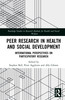 Peer Research in Health and Social Development