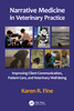 Narrative Medicine in Veterinary Practice