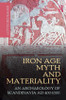 Iron Age Myth and Materiality