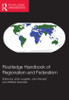 Routledge Handbook of Regionalism & Federalism