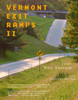 Vermont Exit Ramps II