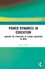 Power Dynamics in Education