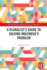 Pluralist’s Guide to Solving Molyneux’s Problem