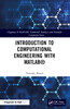 Introduction to Computational Engineering with MATLAB®