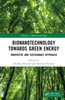 Bionanotechnology Towards Green Energy