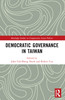 Democratic Governance in Taiwan