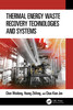 Thermal Energy Waste Recovery Technologies and Systems