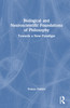 Biological and Neuroscientific Foundations of Philosophy