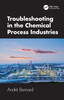 Troubleshooting in the Chemical Process Industries