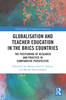 Globalisation and Teacher Education in the BRICS Countries