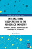 International Cooperation in the Aerospace Industry